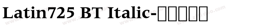 Latin725 BT Italic字体转换